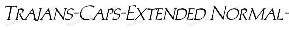 Trajans-Caps-Extended Normal字体转换